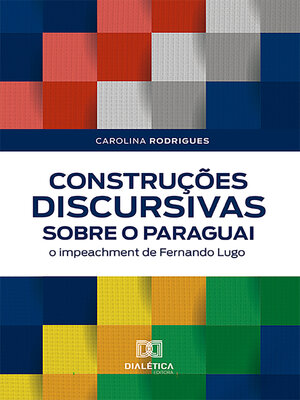 cover image of Construções discursivas sobre o Paraguai